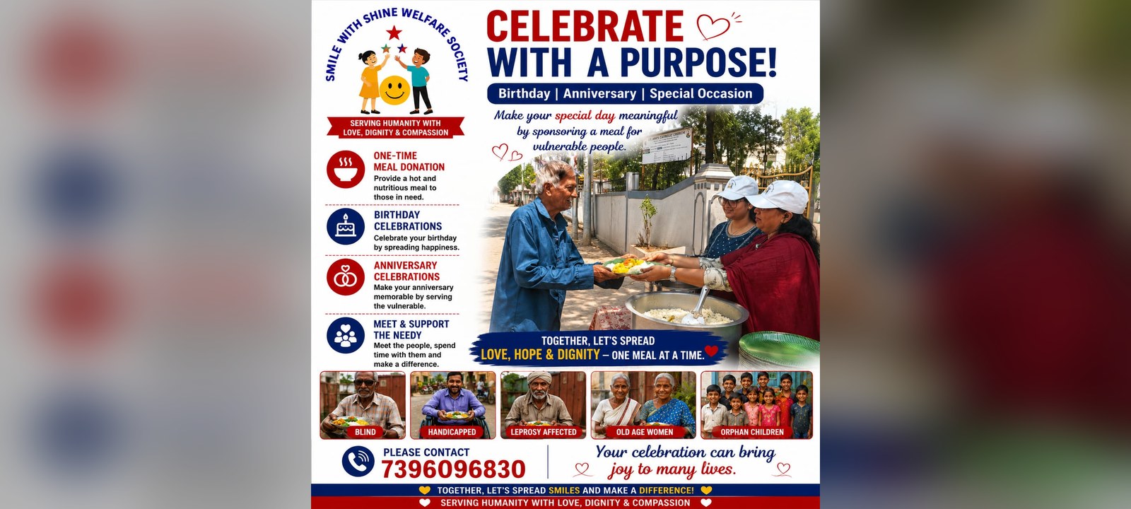 Celebrate With A Purpose — sponsor a meal for the homeless, orphan children, elderly, blind, leprosy-affected and differently-abled on your birthday, anniversary or special occasion. Smile With Shine Welfare Society.